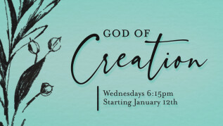 6:15pm: God of Creation